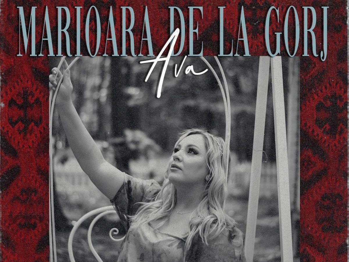 AVA a lansat o variantă contemporană a melodiei ,,Mărioară de la Gorj”