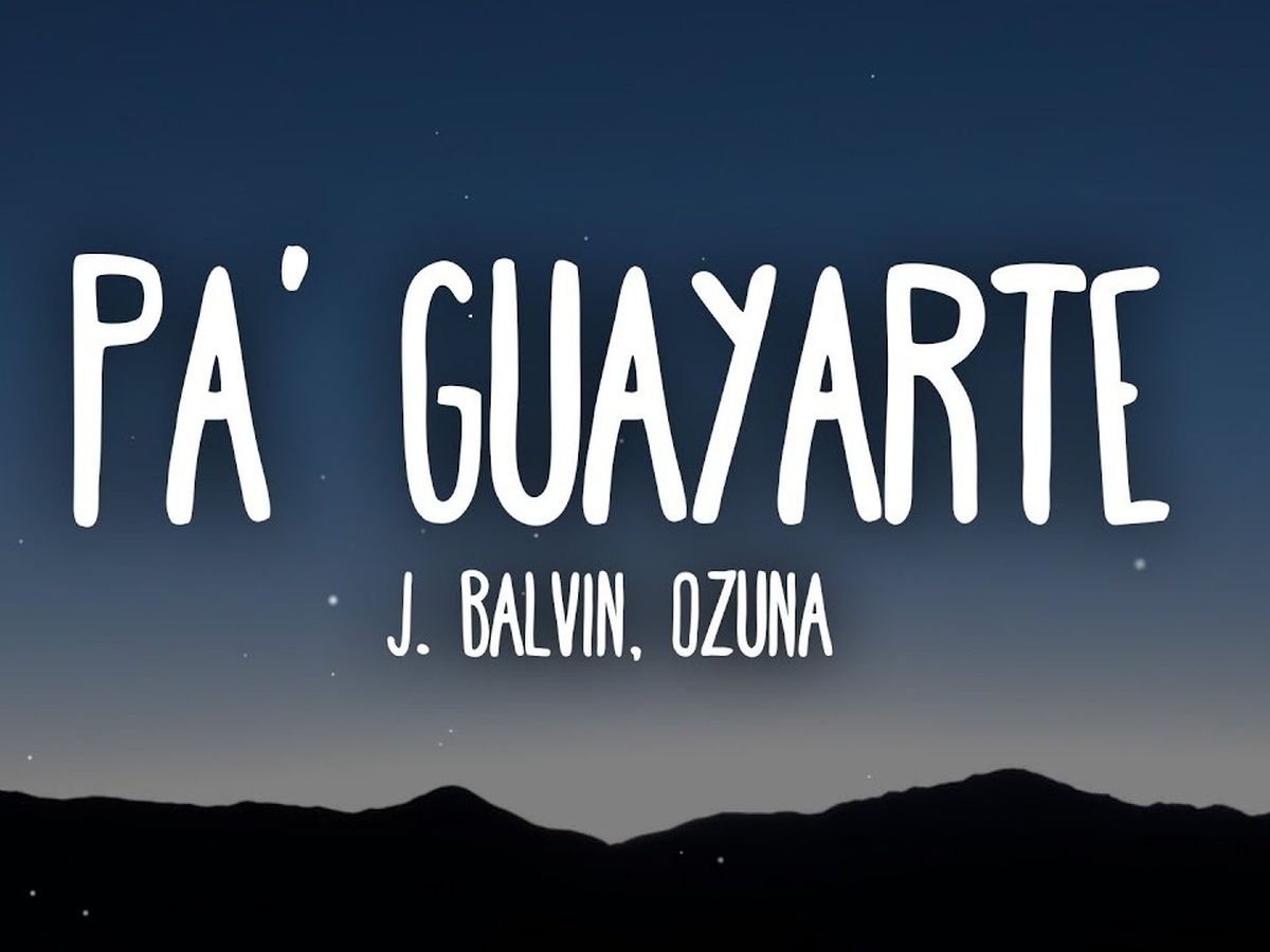 J. Balvin, Ozuna - Pa´ Guayarte