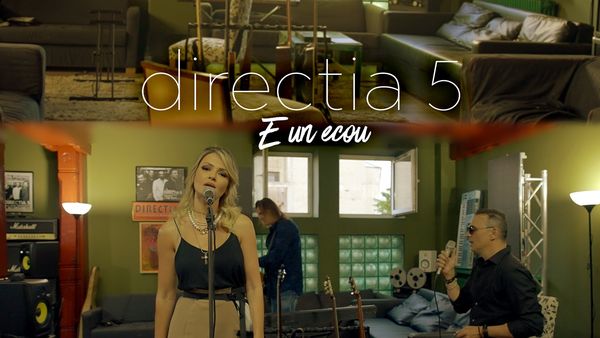 Direcția 5 a lansat piesa ”E un ecou”