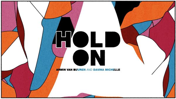 ARMIN VAN BUUREN X DAVINA MICHELLE - Hold On