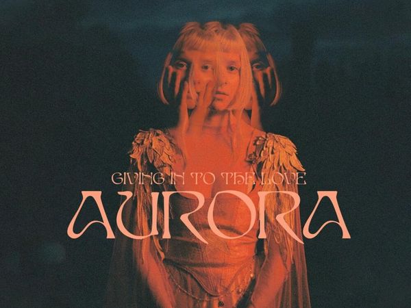 AURORA a lansat piesa &rdquo;Giving In To The Love&rdquo;