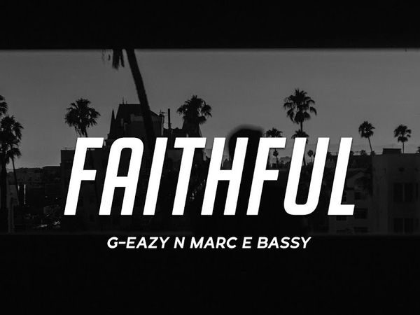 G-Eazy a lansat piesa &rdquo;Faithful&rdquo;, &icirc;n colaborare cu Marc E. Bassy