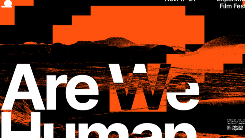 Festivalul Internațional de Film Experimental 2021, &icirc;n perioada 17- 21 noiembrie! Tema evenimentului din acest an este &rdquo;Are we human?&rdquo;