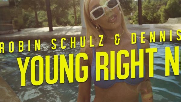 Robin Schulz și Dennis Lloyd au lansat piesa &bdquo;Young Right Now&rdquo;