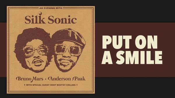 Bruno Mars, Anderson .Paak și Silk Sonic au lansat piesa „Put On A Smile”