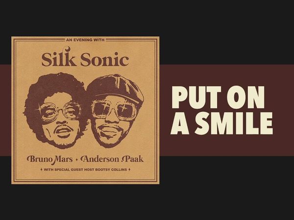 Bruno Mars, Anderson .Paak și Silk Sonic au lansat piesa &bdquo;Put On A Smile&rdquo;