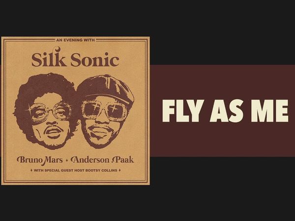 Bruno Mars, Anderson .Paak și Silk Sonic au lansat piesa &bdquo;Fly As Me&rdquo;