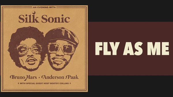 Bruno Mars, Anderson .Paak și Silk Sonic au lansat piesa „Fly As Me”