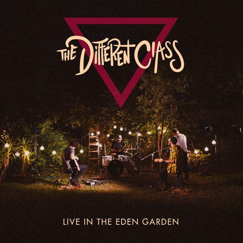 The Different Class a lansat o sesiune acustică -Live in the Eden Garden