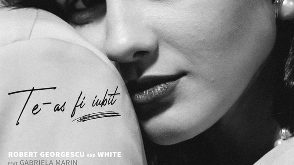 Robert Georgescu și White au lansat piesa &bdquo;Te-aș fi iubit&rdquo;, &icirc;n colaborare cu Gabriela Marin