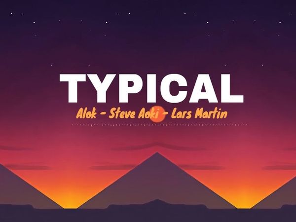 Alok, Steve Aoki și Lars Martin au lansat piesa &bdquo;Typical&rdquo;