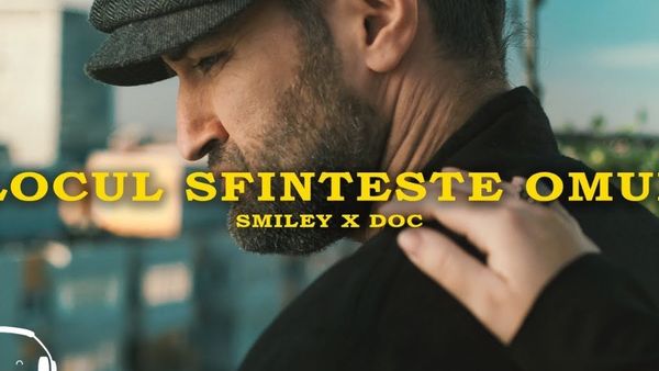 Smiley și DOC au lansat varianta Live Session a piesei „Locul sfințește omul”. Vezi versuri aici