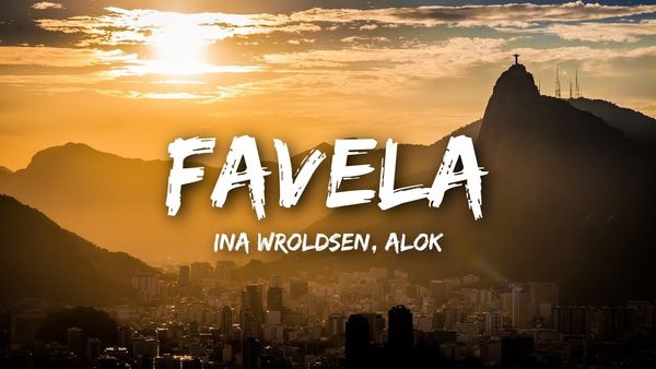 INA WROLDSEN & ALOK - Favela