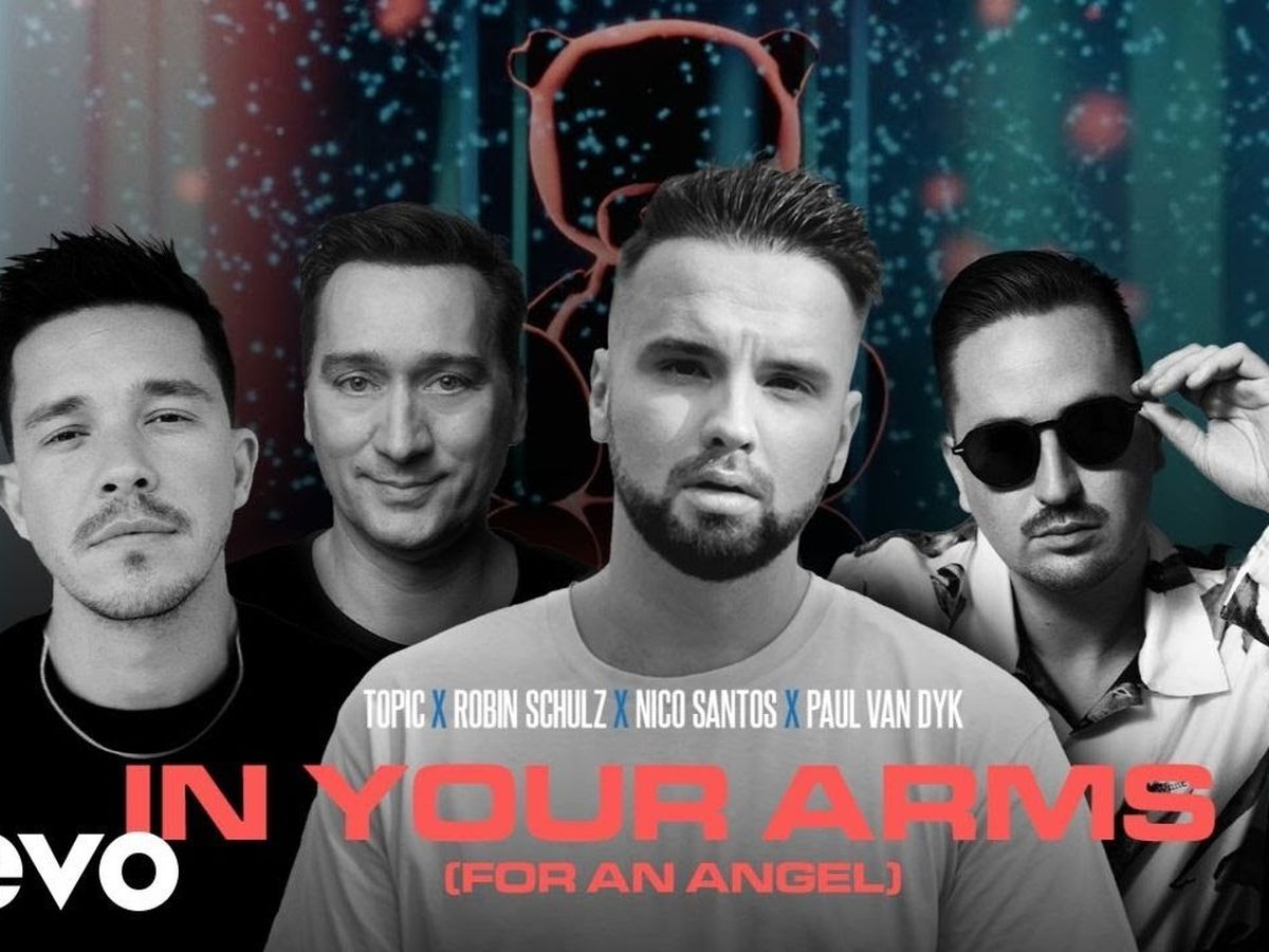 Topic, Robin Schulz, Nico Santos și Paul van Dyk au lansat piesa &bdquo;In Your Arms&rdquo;