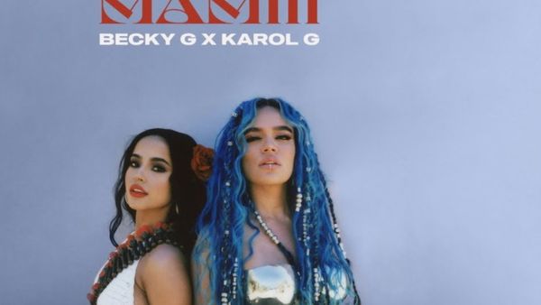 Becky G și Karol G au lansat „Mamiii” - Versurile piesei aici