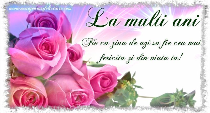 Cele mai drăguţe felicitări pentru ziua de naştere