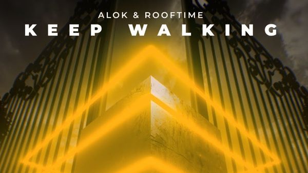 Alok și Rooftime au lansat „Keep Walking” - Versurile piesei aici