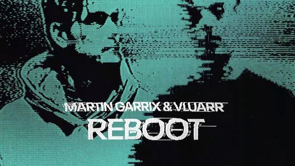VIDEOCLIP: Martin Garrix & Vluarr - Reboot