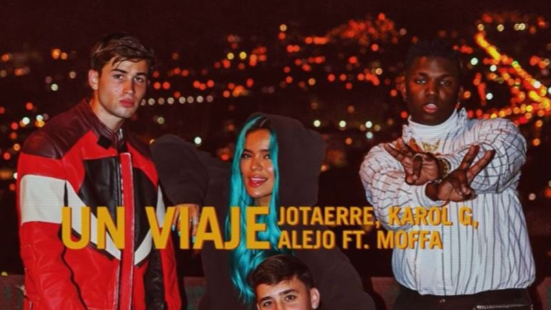 Jotaerre, KAROL G, Alejo și Moffa au lansat &bdquo;Un Viaje&rdquo; - Versurile piesei aici
