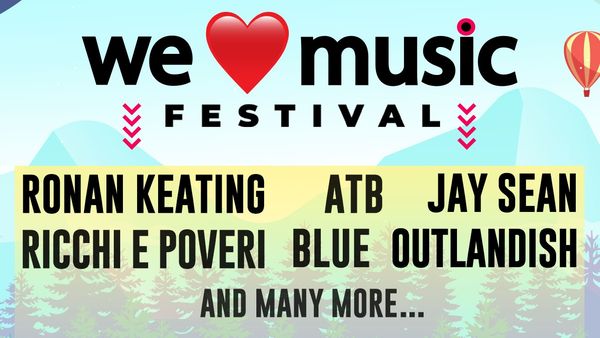 We Love Music Festival, cea mai tare experiență a verii!  Lou Bega, ATB, Ronan Keating se află printre ariștii care vor urca pe scenă