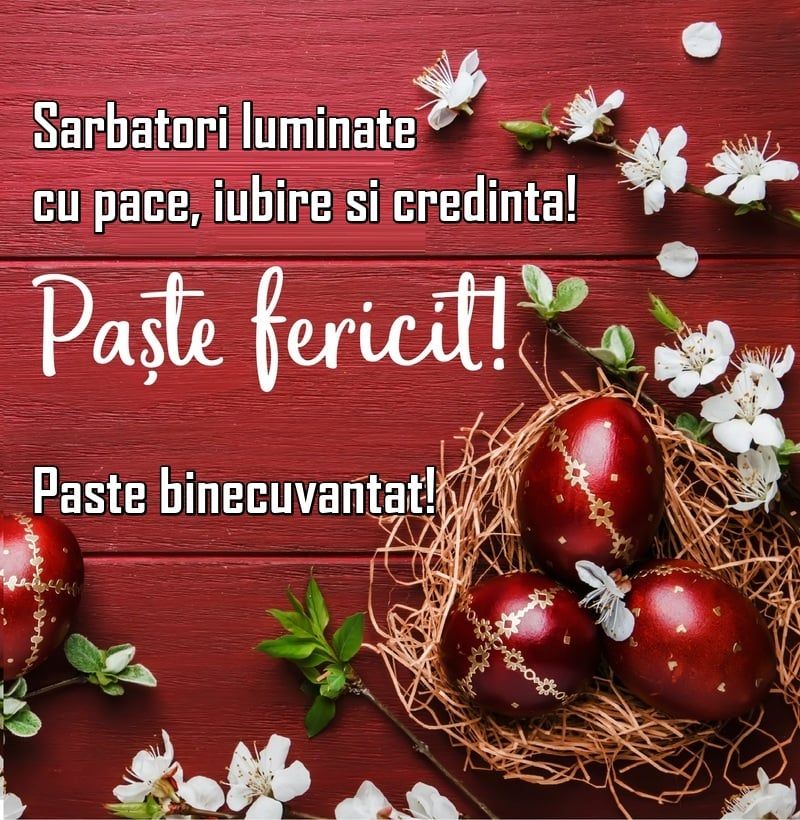 Mesaje de Paşte 2022: Urări şi felicitări cu Hristos a Înviat!