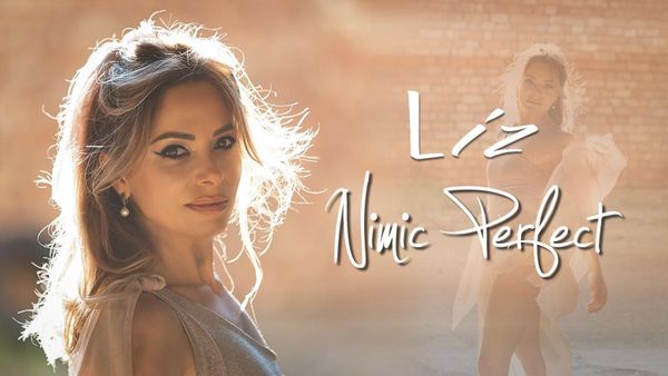 LIZ lansează „Nimic Perfect”, o piesă care oferă alinare, răspunsuri și încredere: „Totul este atât de subiectiv, încât «perfectul» este ceva personal, chiar intim uneori”
