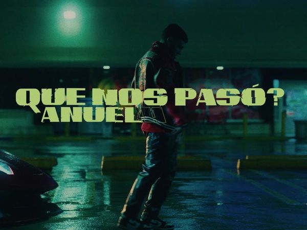 Anuel AA a lansat &bdquo;Qu&eacute; Nos Pas&oacute;&rdquo; - Versurile piesei aici