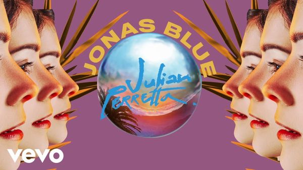JONAS BLUE & JULIAN PERRETTA - Perfect Melody