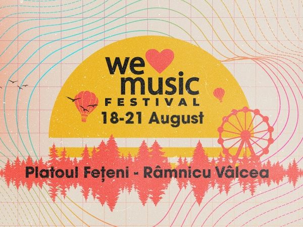 Mai sunt 3 săptăm&acirc;ni p&acirc;nă la We Love Music Festival, cel mai mare festival din zona V&acirc;lcea!  Peste 30 de artiști rom&acirc;ni și internaționali vor susține concerte live!