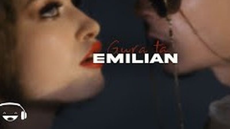 Videoclip: Emilian lansează &bdquo;Gura ta&rdquo;