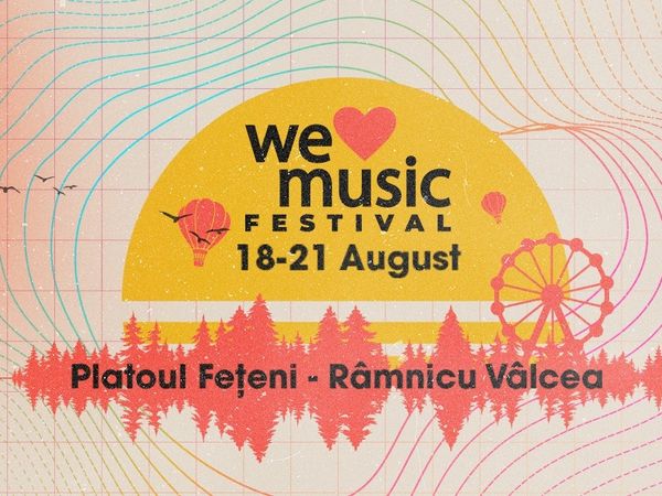 O săptăm&acirc;nă p&acirc;nă la We Love Music Festival, cel mai mare festival din zona V&acirc;lcea! Program și informații acces festival!