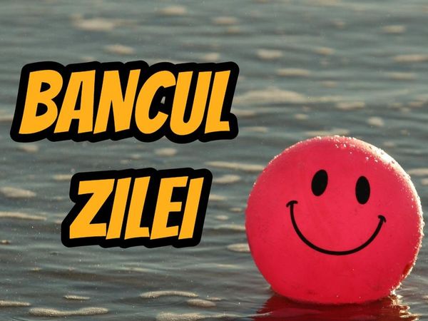 Bancul zilei de joi, 1 septembrie 2022: Bulă &icirc;nt&acirc;rzie 10 minute de la școală. Tatăl său &icirc;l &icirc;ntreabă de ce a &icirc;nt&acirc;rziat: &bdquo;Ooo, bravo, fiule!&rdquo;