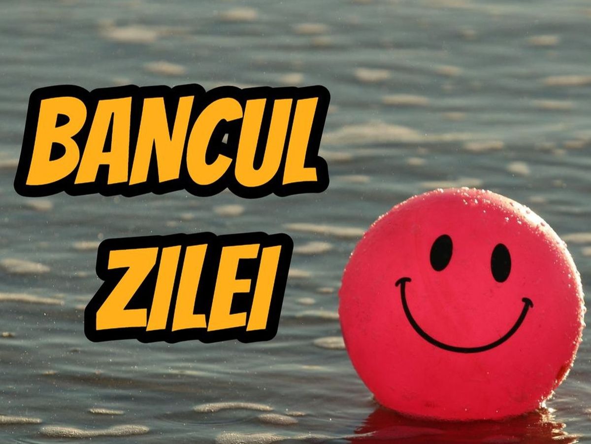 Bancul zilei de joi, 1 septembrie 2022: Bulă întârzie 10 minute de la școală. Tatăl său îl întreabă de ce a întârziat