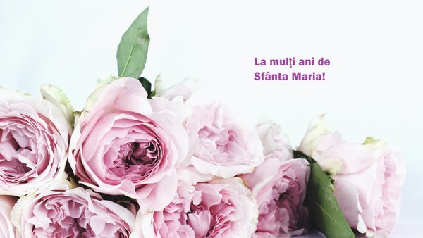 La multi ani de Sfânta Maria 2022: Mesaje, urări și felicitări