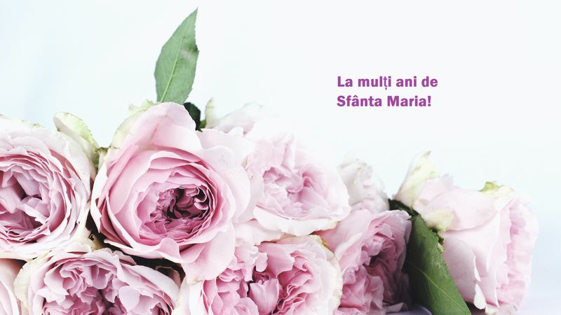 La multi ani de Sf&acirc;nta Maria 2022: Mesaje, urări și felicitări