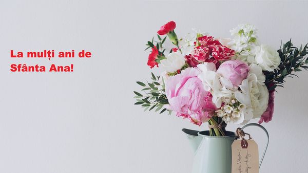 Mesaje de Sf. Ana 2022: Urări, felicitări și imagini cu La mulți ani!