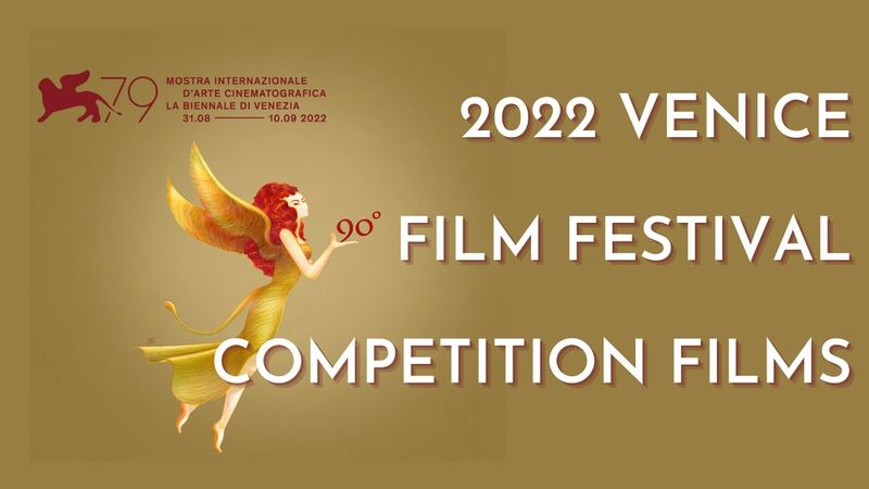 Lista completă a câștigătorilor de la Fesivalul de Film de la Veneția 2022