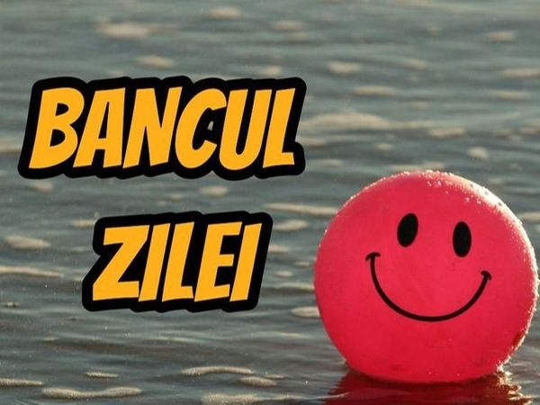 Bancul zilei de miercuri, 21 septembrie 2022: &bdquo;-Ascultă vecine, c&acirc;nd este ziua ta de naștere?