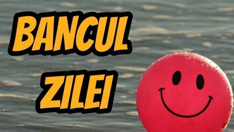 Bancul zilei de miercuri, 21 septembrie 2022: &bdquo;-Ascultă vecine, c&acirc;nd este ziua ta de naștere?