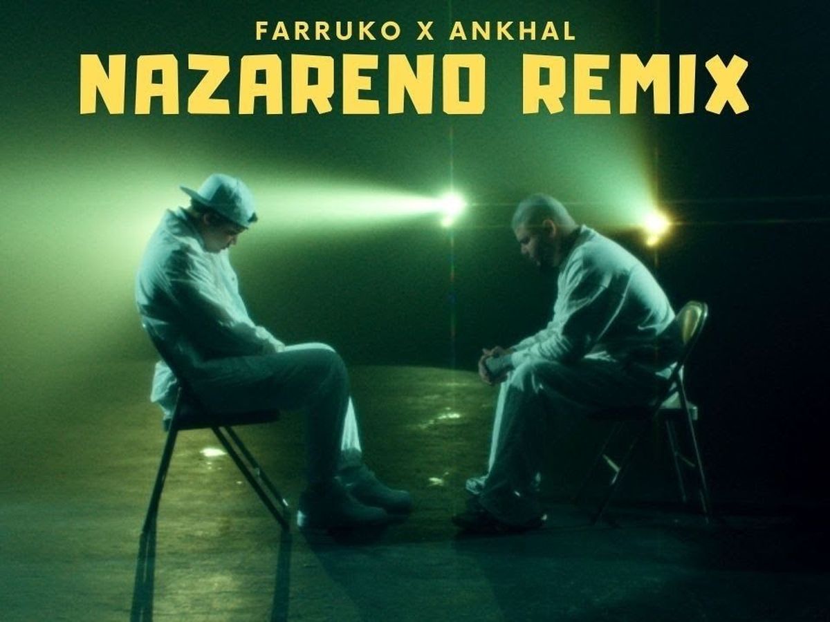 Farruko, Ankhal - Nazareno Remix