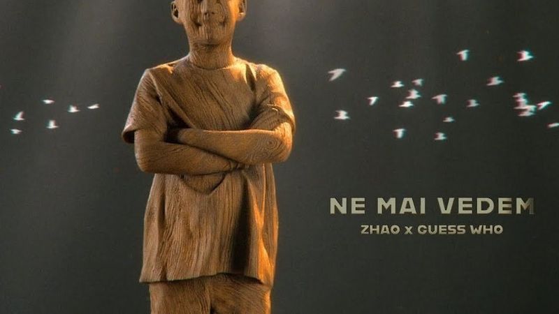 VIDEOCLIP: ZHAO x Guess Who - Ne mai vedem