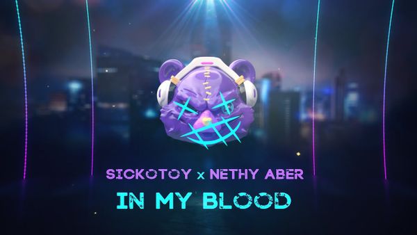 SICKOTOY X NETHY ABER - In My Blood