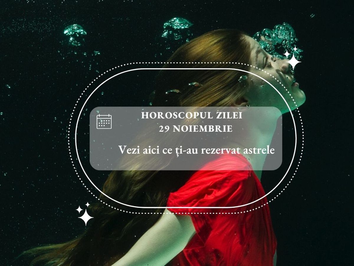 Horoscop zilnic 29 noiembrie 2022: Feciorele au parte de o zi plină de reușite, Leii își găsesc sufletul pereche