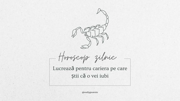 Horoscop 13 decembrie 2022. Scorpionii trebuia să decizii în carieră