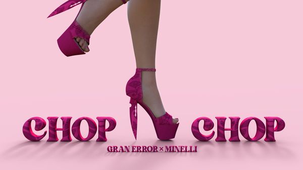Gran Error și Minelli au lansat piesa &rdquo;Chop Chop&rdquo;