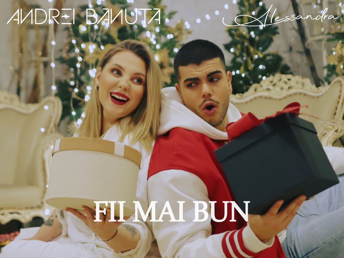 Andrei Bănuță și Alessandra au lansat „Fii mai bun”