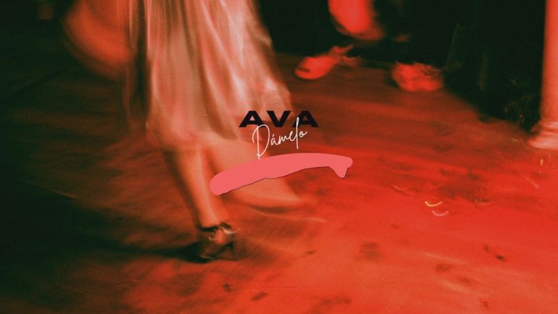 AVA ne arată o nouă latură de-a sa &icirc;n noul single fresh - &bdquo;Damelo&rdquo;