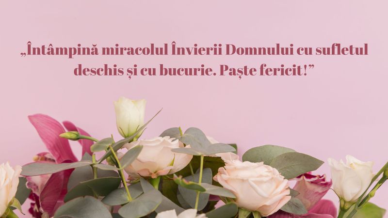 Mesaje de Paște 2023: Urări, felicitări și imagini cu text cu Hristos a Înviat și Paște Fericit!