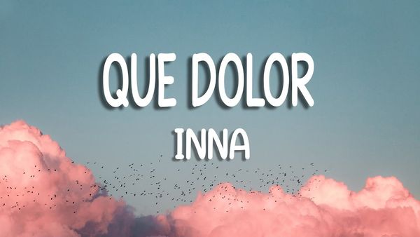 INNA a lansat piesa &bdquo;Que Dolor&rdquo;