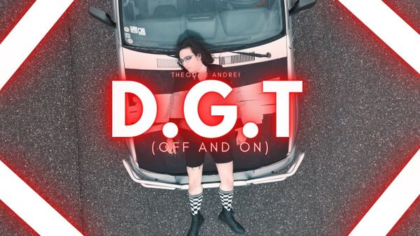 VIDEOCLIP: Theodor Andrei - D.G.T (Off And On)